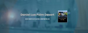 Daniel Lua Palm Desert